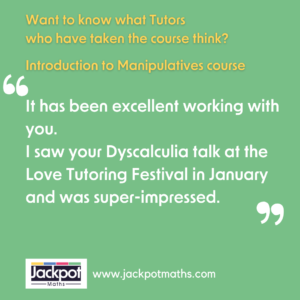 It has been excellent working with you. I saw your Dyscalculia talk at the love Tutoring Festival in January and was super impressed. 