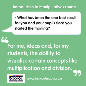 For me ideas and for my students the ability to visualise certain concepts like multiplication and division. 