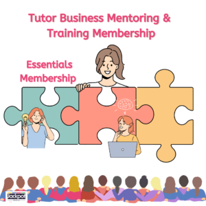 Tutor Business Mentoring & Training Membership – Essentials Membership